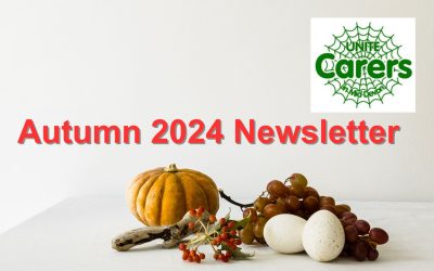 Unite Carers – Autumn 2024 Newsletter